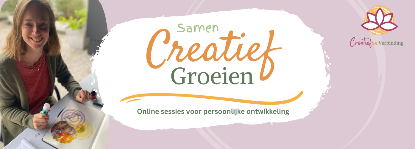 Samen Creatief Groeien, Creatief in Verbinding, online sessie